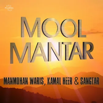 Mool Mantar by Sangtar