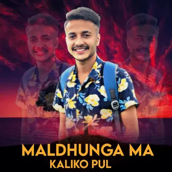 MALDHUNGA MA KALIKO PUL (Demo) by Shyam Chhetri