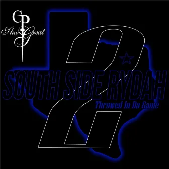 South Side Rydah 2: Throwed in Da Game by Unknown Artist