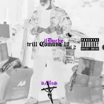 Trill Comuna10 vol II by Ilduche