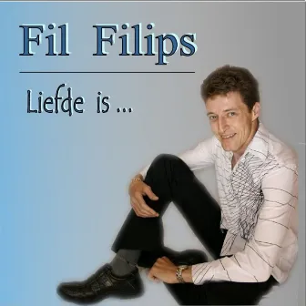 Liefde is... by Fil Filips