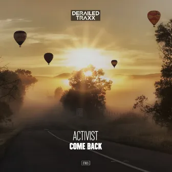 Come Back by Activist