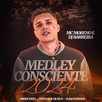 Medley Consciente 2024: Profetizei / Atividade de Rua / Subestimado by Dj Barreira