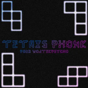 Tetris Phonk by Psycho