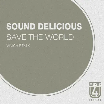 Save The World by Sound Delicious