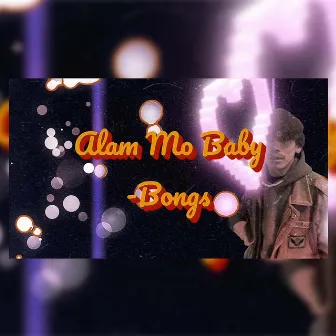 Alam Mo Baby by Roma Gang