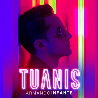 Tuanis by Armando Infante