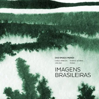 Imagens Brasileiras by Duo Imago Mundi