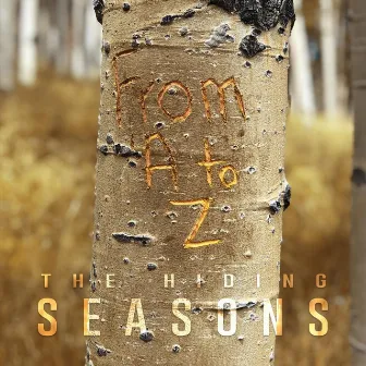 Seasons: The Hiding by From A to Z