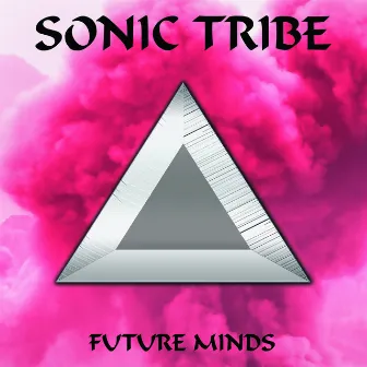 Future Minds by Sonic Tribe