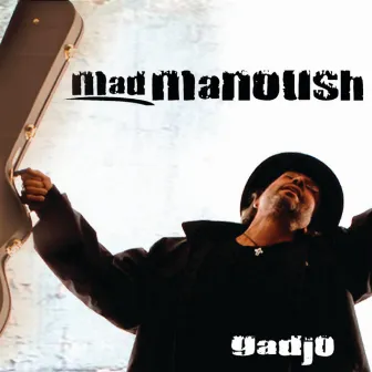 Gadjo by Mad Manoush