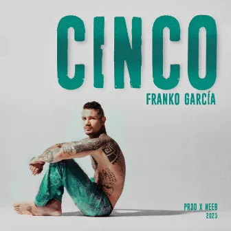 Cinco by Franko Garcia