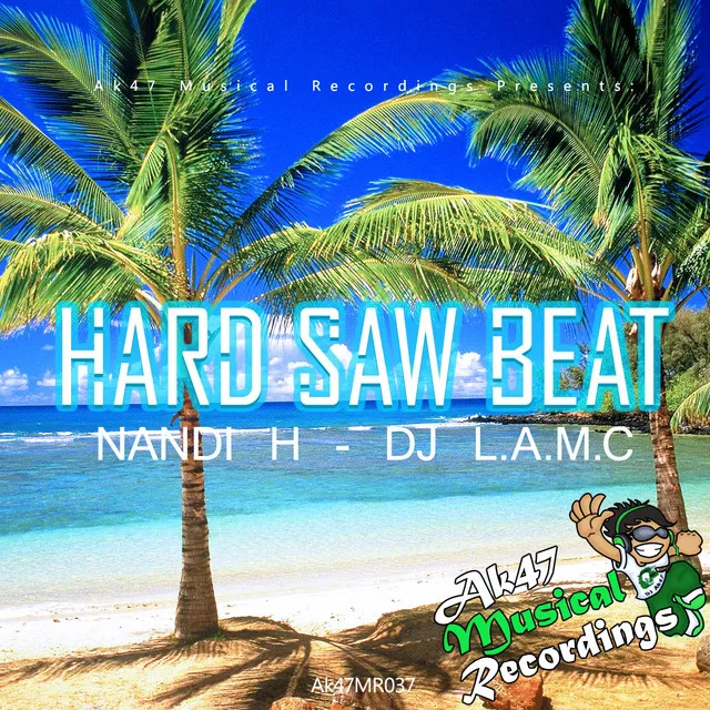 Hard Saw Beat - DJ L.A.M.C Remix