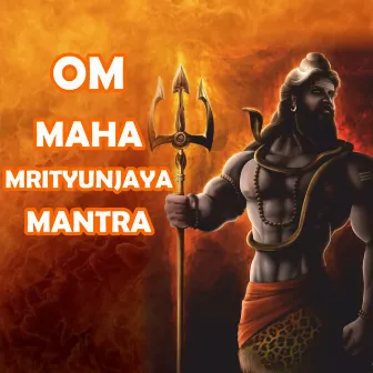 Om Mahamrityunjaya Mantra by Madhusudan G. Kulkarni