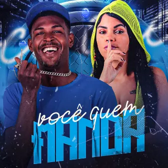 Você Quem Manda by Mc Fran