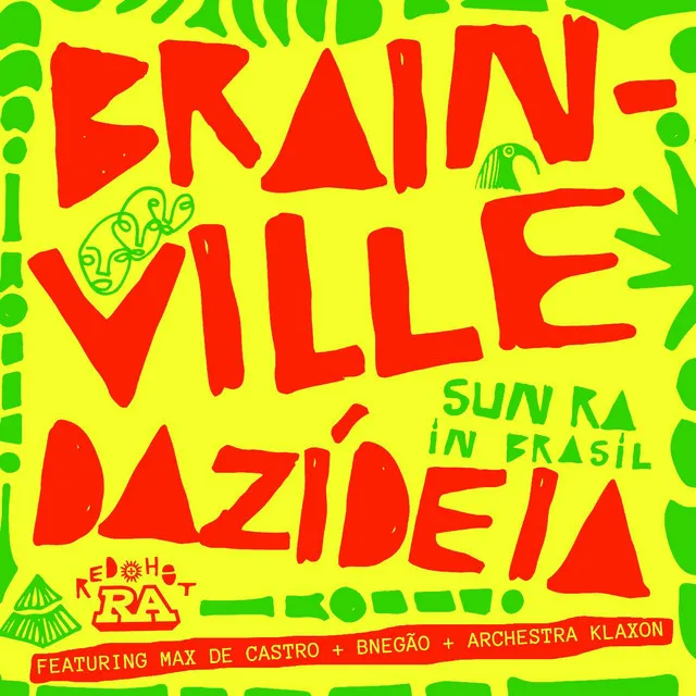 Brainville Dazidéia - Edit