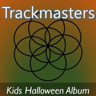 Trackmasters: Kids Halloween Album by 