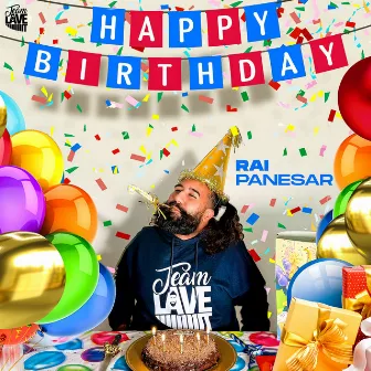 Happy Birthday by Rai Panesar