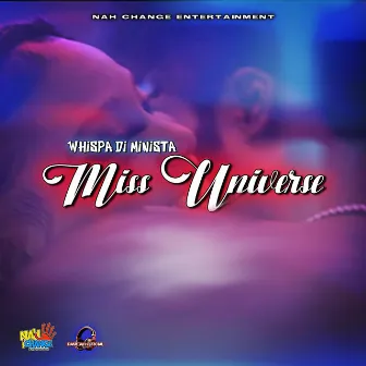 Miss Universe by Whispa Di Minista