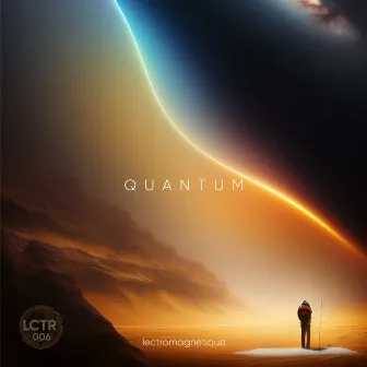 Quantum by Lectromagnetique