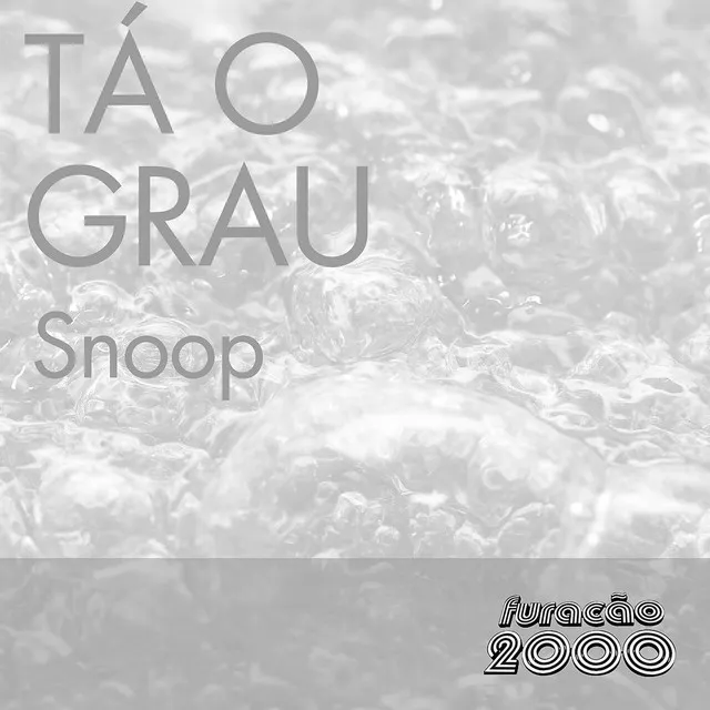 Tá o Grau (Single)