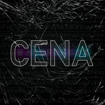 Cena by Way2freshh