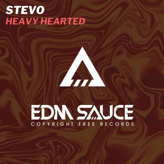 Heavy Hearted by Stevo