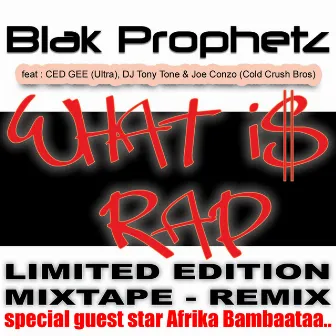 What Is Rap (Mentos TV Advert Mix) by Blak Prophetz