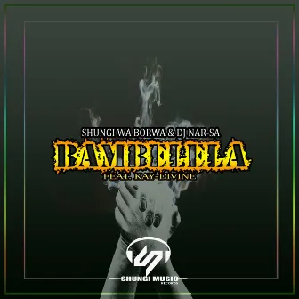 Bambelela by Dj Nar-SA