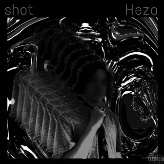 Shot by Hezzo