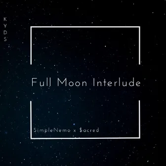 Full Moon Interlude by DONE!