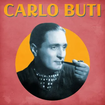 L'Incredibile Carlo Buti by Carlo Buti