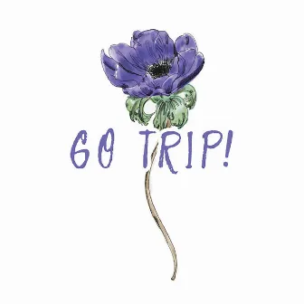 GO TRIP! by ICARUS