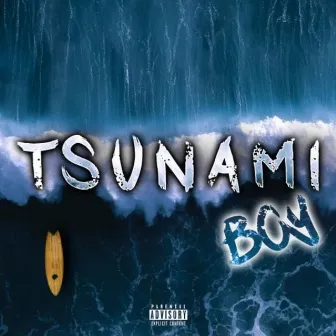 Tsunami Boy by KWAVVY