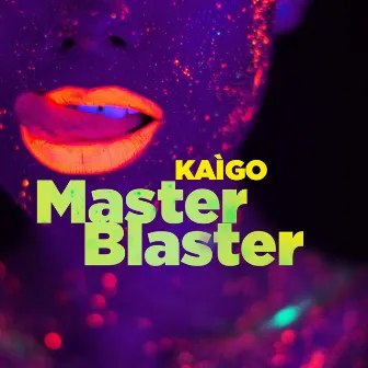 Master Blaster by Kaigo