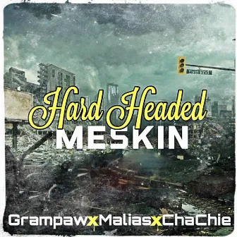 Hard Headed Meskin by ChaChie