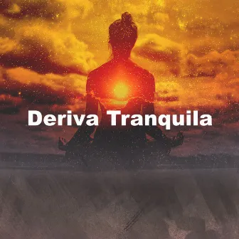 Deriva Tranquila by Meditación Con Ruido Rosado