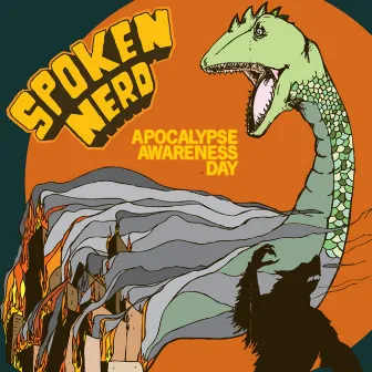 Apocalypse Awareness Day by Spoken Nerd