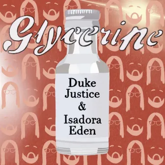 Glycerine by Isadora Eden