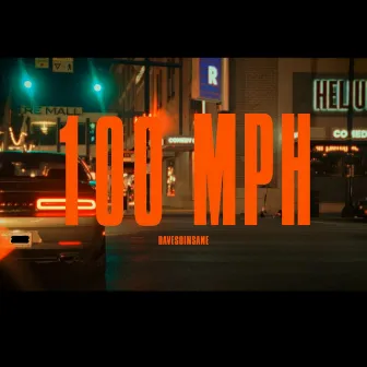 100MPH by DaveSoinsane