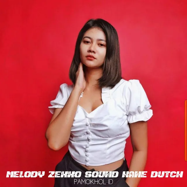 Melody Zexxo Sound Kane Dutch