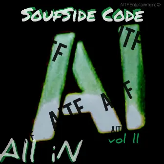 All iN vol 2 by SoufSide Code