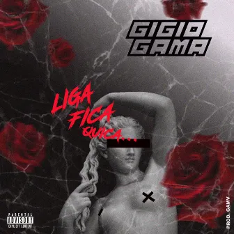 Liga, Fica & Quica by Gigio Gama