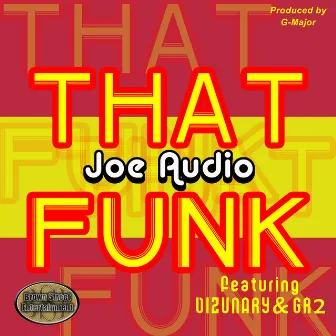 That Funk by Joe Audio