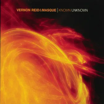 Known Unknown by Vernon Reid