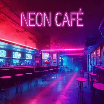 Neon Café: Travel Back to the 1980s with Futuresynth Chillout Mix by Chill Lounge Music System