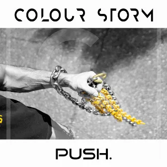 Push. by Colour Storm