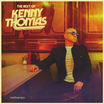 The Best Of Kenny Thomas by Kenny Thomas