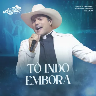 To Indo Embora (Família É Tudo Igual) by Padre Alessandro Campos