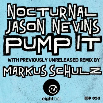 Pump It by Jason Nevins